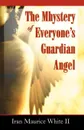 The Mhystery of Everyone's Guardian Angel - II Iran Maurice White