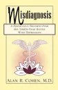 Misdiagnosis. A Physician's Triumph Over His Thiry-Year Battle with Depression - Alan R. Cohen, M. D. Alan R. Cohen