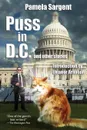 Puss in D.C. and Other Stories - Pamela Sargent