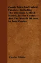 Comic Tales And Lyrical Fancies - Including The Chessiad, A Mock-Heroic, In Five Cantos - And The Wreath Of Love, In Four Cantos - Charles Dibdin