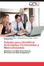 Estudio para Identificar Actividades Feminizadas y Masculinizadas - Asián Chaves Rosario, Manzano Arrondo Vicente, Rodríguez Sosa Vicente