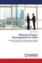 Effective Project Management In India - Rehman Anis ur