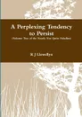 A Perplexing Tendency to Persist - R. J. Llewellyn