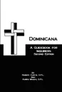 Dominicana. A Guide for Inquirers Second Edition - Robert Curtis