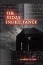 The Judas Inheritance - James Collins