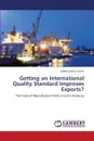 Getting an International Quality Standard Improves Exports? - Suarez Cortes Juliana