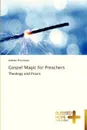 Gospel Magic for Preachers - Thompson Andrew