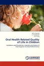 Oral Health Related Quality of Life in Children - Agrawal Neha, Pushpanjali K., Garg Amit