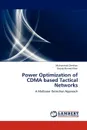 Power Optimization of CDMA based Tactical Networks - Muhammad Zeeshan, Shoab Ahmed Khan