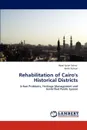 Rehabilitation of Cairo's Historical Districts - Wael Salah Fahmi, Keith Sutton