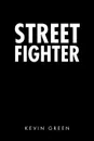 Street Fighter - Kevin Green