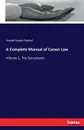 A Complete Manual of Canon Law - Oswald Joseph Reichel