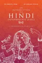 An Introduction to Hindi  (Intermediate Level). A Comprehensive All-In-One Guide - Dr. Sandhya Singh, Ms Sadhana Pathak