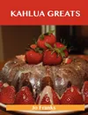 Kahlua Greats. Delicious Kahlua Recipes, the Top 49 Kahlua Recipes - Jo Franks