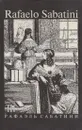 Рафаэль Сабатини. Собрание сочинений. В 8 томах. Том 3. Скарамуш. Каролинец - Рафаэль Сабатини