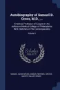 Autobiography of Samuel D. Gross, M.D., ... Emeritus Professor of Surgery in the Jefferson Medical College of Philadelphia. With Sketches of His Contemporaries; Volume 1 - Samuel David Gross, Samuel Weissell Gross, Albert Haller Gross