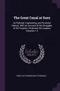 The Great Canal at Suez. Its Political, Engineering, and Financial History. With an Account of the Struggles of Its Projector, Ferdinand De Lesseps, Volumes 1-2 - Percy Hetherington Fitzgerald