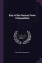 Key to the German Prose Composition - Carl Adolf Buchheim