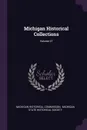 Michigan Historical Collections; Volume 27 - Michigan Historical Commission