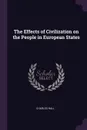 The Effects of Civilization on the People in European States - Charles Hall