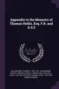 Appendix to the Memoirs of Thomas Hollis, Esq. F.R. and A.S.S - Francis Blackburne, John Nichols