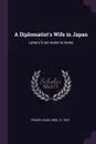 A Diplomatist's Wife in Japan. Letters From Home to Home - Hugh Fraser