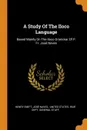 A Study Of The Iloco Language. Based Mainly On The Iloco Grammar Of P. Fr. Jose Naves - Henry Swift, José Naves