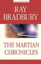 Марсианские хроники (The Martian Chronicles) - Брэдбери Р. (Ray Bradbury)