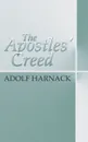 Apostles' Creed - Adolf Harnack