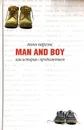 Man and Boy, или История с продолжением - Тони Парсонс