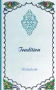 Tradition (Notizbuch) - Luisa Rose