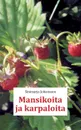 Mansikoita ja karpaloita - Sinimarja Johansson