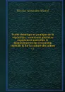 Traite theorique et pratique de la vegetation : contenant plusieurs experiences nouvelles & demonstratives fur l'economie vegetale & fur la culture des arbres. v.2 - Nicolas-Alexandre Mustel