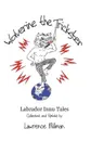 Wolverine the Trickster. Labrador Innu Tales Collected and Retold by Lawrence Millman - Lawrence Millman