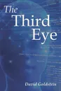 The Third Eye - David Goldstein