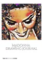 Iconic Madonna drawing Journal Sir Michael Huhn Designer  edition - Michael Huhn, Sir Michael Huhn