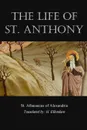 The Life of St. Anthony - St. Athanasius of Alexandria