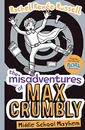 The Misadventures of Max Crumbly 2: Middle School Mayhem - Rachel Renee Russell
