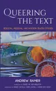 Queering the Text - Andrew Ramer