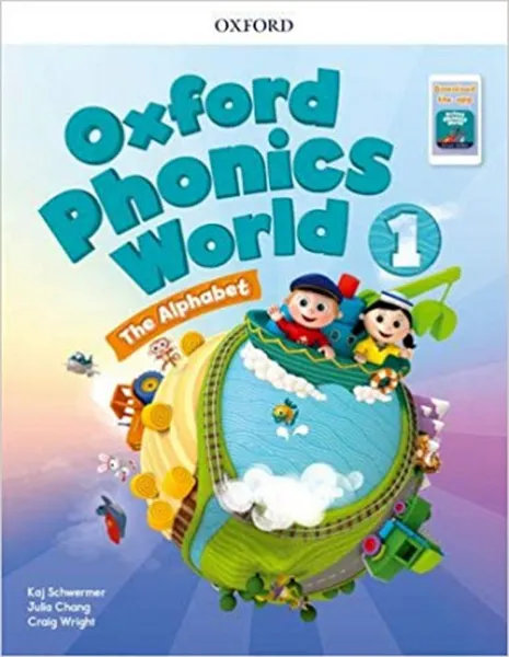 Обложка книги Oxford Phonics World: Level 1: Student Book with App Pack 1, Julia Chang, Kaj Schwermer, Wright Craig