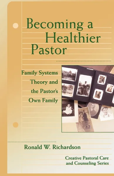 Обложка книги Becoming a Healthier Pastor, Ronald W. Richardson