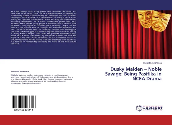 Обложка книги Dusky Maiden - Noble Savage: Being Pasifika in NCEA Drama, Michelle Johansson