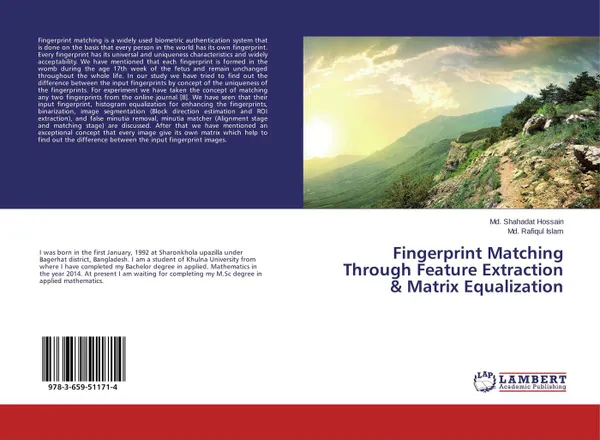 Обложка книги Fingerprint Matching Through Feature Extraction & Matrix Equalization, Md. Shahadat Hossain and Md. Rafiqul Islam