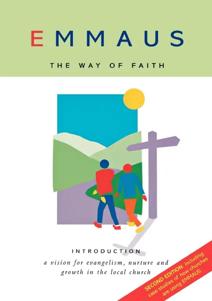 Обложка книги Emmaus The Way of Faith Introduction, Stephen Cottrell, Steven Croft, John Finney