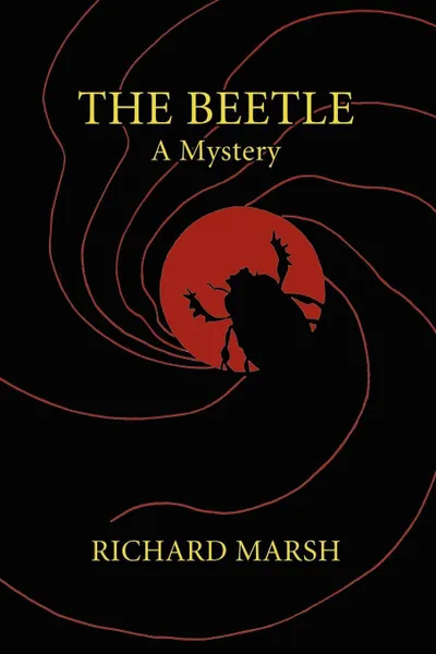 Обложка книги The Beetle, Richard Marsh