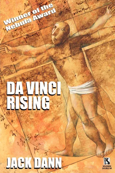 Обложка книги Da Vinci Rising / The Diamond Pit (Wildside Double #9), Jack Dann