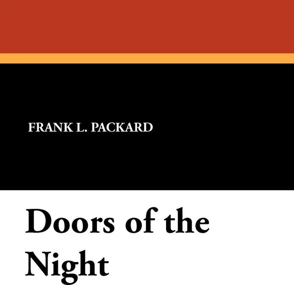 Обложка книги Doors of the Night, Frank L. Packard