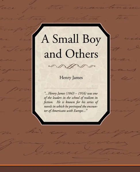 Обложка книги A Small Boy and Others, Henry Jr. James