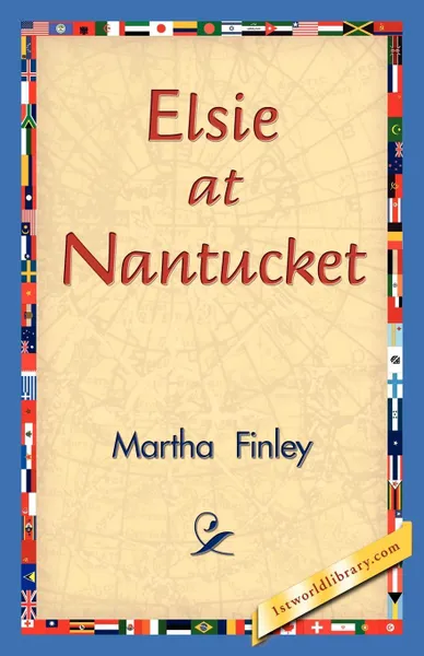 Обложка книги Elsie at Nantucket, Martha Finley