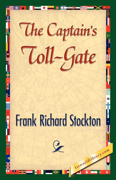 Обложка книги The Captain's Toll-Gate, Frank R. Stockton